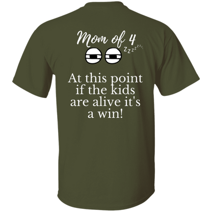 mom of 4 T-Shirt