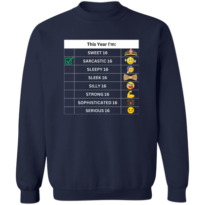 Sixteen Chart Sarcastic Pullover Sweatshirt