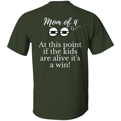 mom of 4 T-Shirt