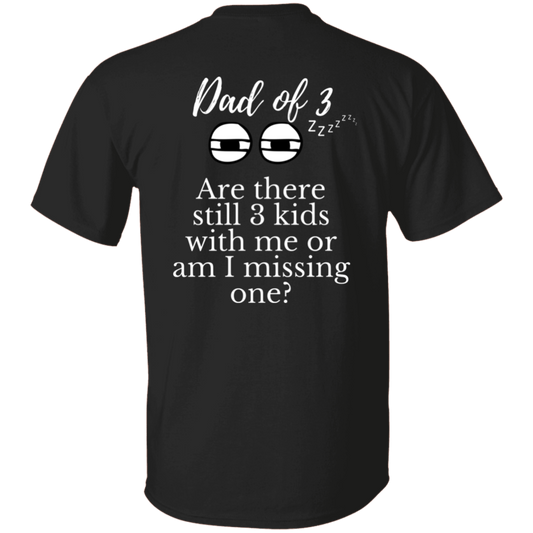 dad of 3 T-Shirt