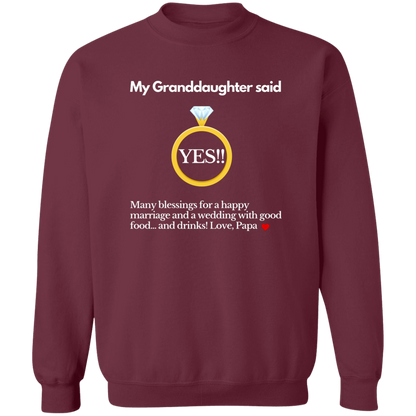 yes granddaughter papa black G180 Crewneck Pullover Sweatshirt