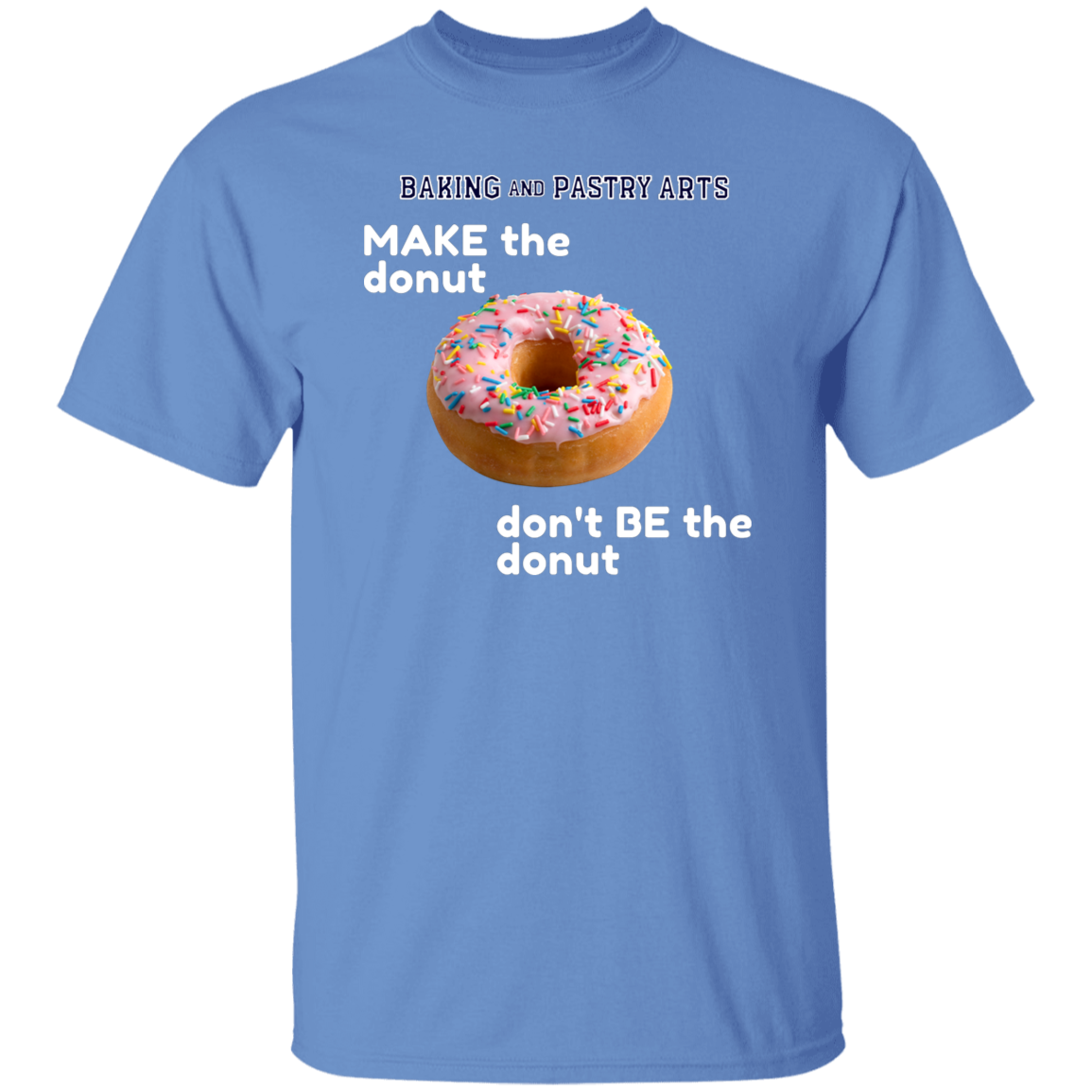 Baking and Pastry Arts Donut T-Shirt