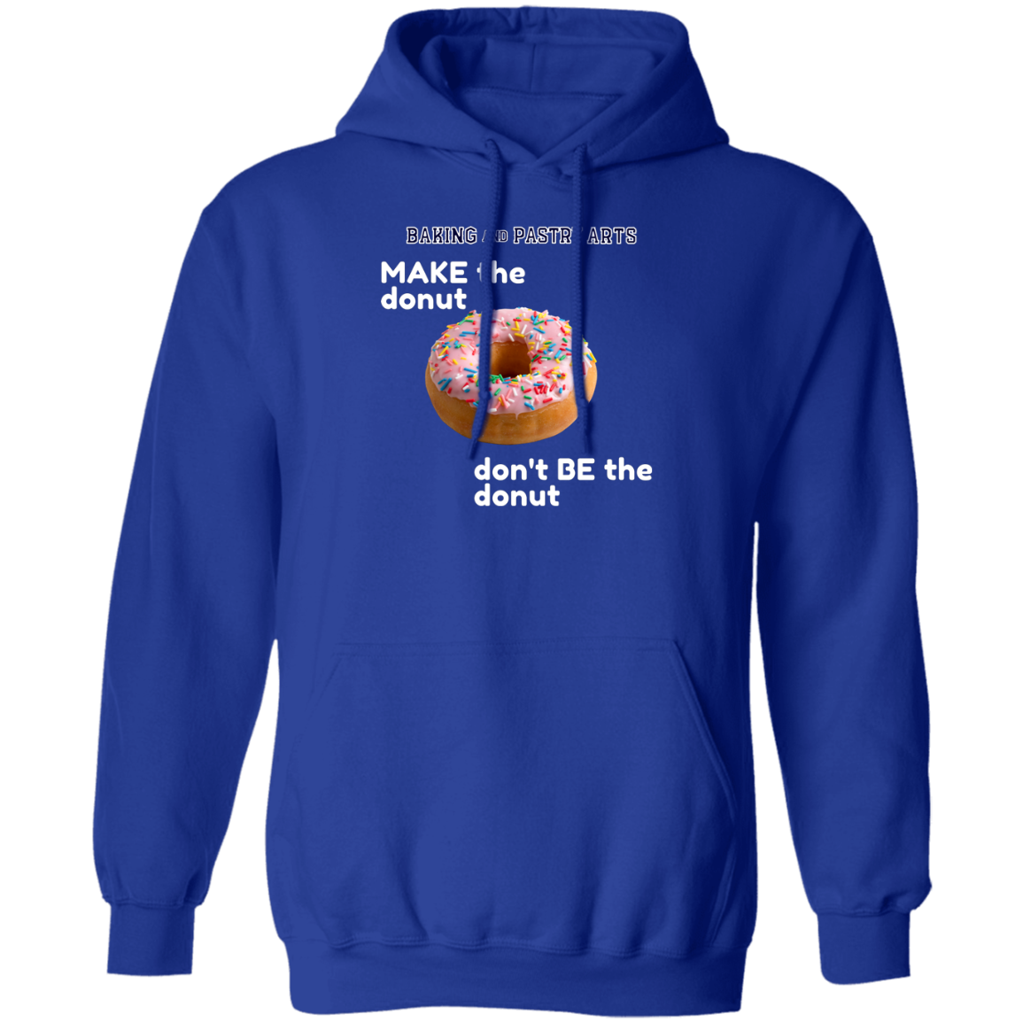 Baking and Pastry Arts Donut Hoodie
