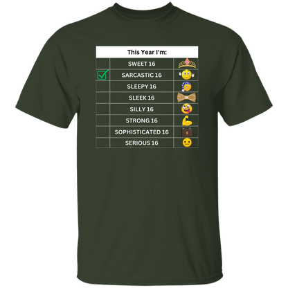 Sixteen Chart Sarcastic T-Shirt