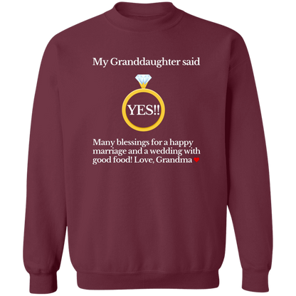 yes granddaughter grandma black G180 Crewneck Pullover Sweatshirt