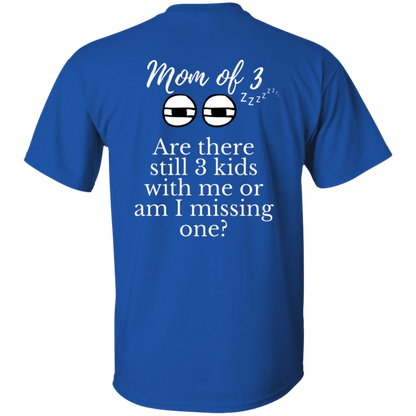 mom of 3 T-Shirt