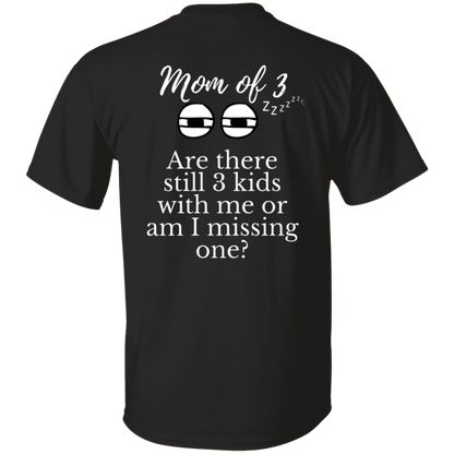 mom of 3 T-Shirt