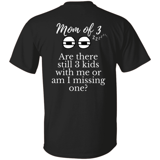 mom of 3 T-Shirt