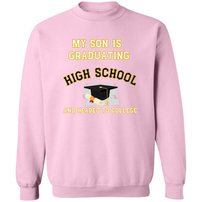 Son Graduating High School and Headed to College Sweatshirt